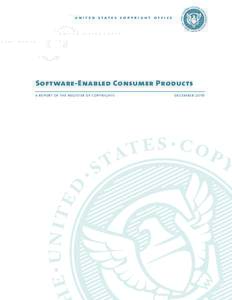 united states copyright office  Software-Enabled Consumer Products a report of the register of copyrights	  december 2016
