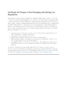 Get Ready for Changes to Fair Packaging and Labeling Act Regulations   