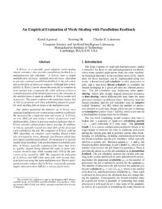 An Empirical Evaluation of Work Stealing with Parallelism Feedback Kunal Agrawal Yuxiong He  Charles E. Leiserson