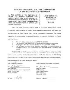 BEFORE THE PUBLIC UTILITIES COMMISSION OF THE STATE OF SOUTH DAKOTA IN THE MATTER OF THE PETITION OF OTTER TAIL POWER COMPANY FOR ORDER ACCEPTING CERTIFICATION OF PERMIT ISSUED IN DOCKET ELOG-002 TO