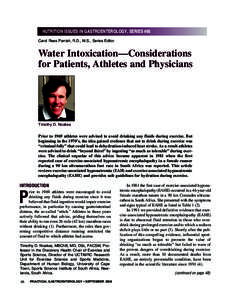 NUTRITION ISSUES IN GASTROENTEROLOGY, SERIES #66 Carol Rees Parrish, R.D., M.S., Series Editor Water Intoxication—Considerations for Patients, Athletes and Physicians