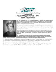 Biology / Neuropathology / Potamkin Prize / Neurology / Medicine / John Q. Trojanowski