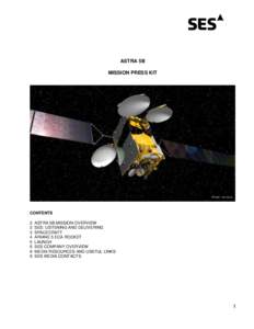 Satellite television / European Space Agency / Astra / SES S.A. / Eurostar / SES World Skies / European Geostationary Navigation Overlay Service / Ariane 5 / SES Americom / Spaceflight / Spacecraft / Betzdorf /  Luxembourg