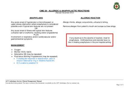 CMG 29 - ALLERGIC & ANAPHYLACTIC REACTIONS (Revised: November[removed]ANAPHYLAXIS Any acute onset of hypotension or bronchospasm or upper airway obstruction where anaphylaxis is considered