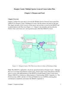 Douglas County Multiple Species General Conservation Plan Chapter 1: Purpose and Need Chapter Overview Chapter 1 outlines the steps taken to develop the Multiple Species General Conservation Plan (MSGCP) for Douglas Coun