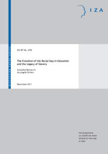 The Evolution of the Racial Gap in Education and the Legacy of Slavery