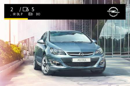 OPEL ASTRA  Infotainment Manual Contents