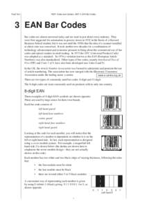 MEP: Codes and Ciphers, UNIT 3 EAN Bar Codes  Pupil Text 3 EAN Bar Codes Bar codes are almost universal today and are used in just about every industry. They