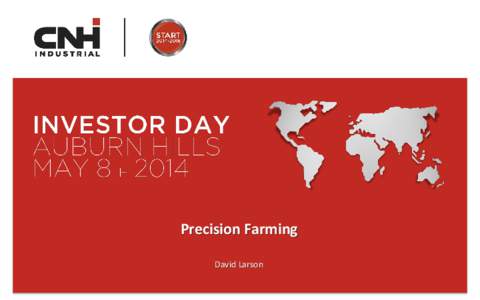 CNH IndustrialQ1 Results & Investor Day 8th May, 2014