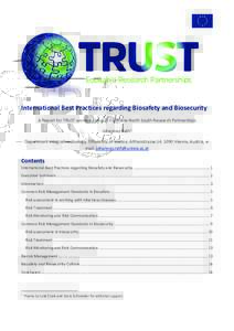 International Best Practices regarding Biosafety and Biosecurity A Report for TRUST working towards Equitable North South Research Partnerships Johannes Rath 1 Department Integrative Zoology, University of Vienna, Althan