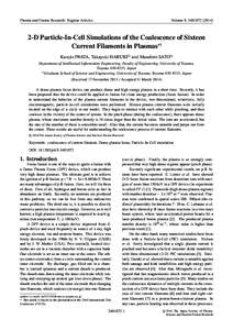 Plasma and Fusion Research: Regular Articles  Volume 9, D Particle-In-Cell Simulations of the Coalescence of Sixteen Current Filaments in Plasmas∗)