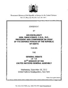 Permanent Mission of the Republic of Kenya to the United Nations 866 U.N. Plaza, Rm 304, New York, NY[removed]STATEMENT BY HIS EXCELLENCY