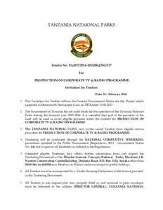 TANZANIA NATAIONAL PARKS  Tender No. PAHQ/NC/117 For PRODUCTION OF CORPORATE TV & RADIO PROGRAMME. Invitation for Tenders