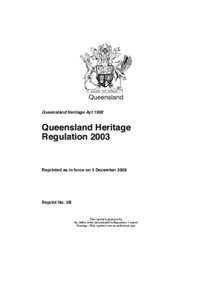 Queensland Queensland Heritage Act 1992 Queensland Heritage Regulation 2003