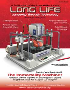 ISSNA Publication of the Immortalist Society Longevity Through Technology Volume 45 - Number 02