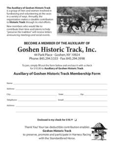 The Auxiliary of Goshen Historic Track is a group of men and women involved in fundraising and volunteering at the races in a variety of ways. Annually, the organization makes a sizeable contribution to Historic Track th