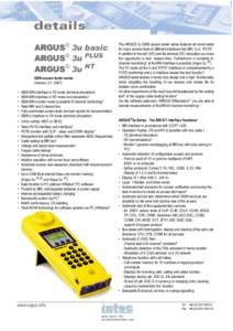 ARGUS 3u basic ARGUS 3u PLUS ARGUS 3u NT ISDN access tester series (Version: ) •