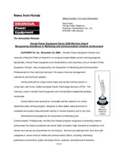 News from Honda Media Contact / For more information: Sara Pines Honda Public Relations American Honda Motor Co., Incphone)