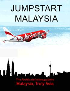INDEX Contents Welcome Note AirAsia At a Glance  A Brief History of AirAsia  What do we want to be?