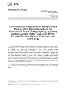 INFCIRC/254/Rev.12/Part 1 - Communication Received from the Permanent Mission of the Czech Republic to the International Atomic Energy Agency regarding Certain Member States’ Guidelines for the Export of Nuclear Materi