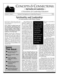 CONCEPTS & CONNECTIONS: — Spirituality and Leadership — A Newsletter for Leadership Educators Volume 4 Issue 3  National Clearinghouse for Leadership Programs