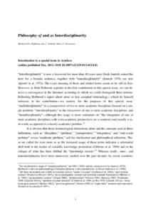 Philosophy of and as Interdisciplinarity Michael H.G. Hoffmann, Jan C. Schmidt, Nancy J. Nersessian Introduction to a special issue in Synthese (online published DecDOIs11229) “Interdiscipli