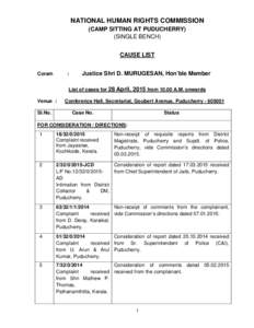 NATIONAL HUMAN RIGHTS COMMISSION (CAMP SITTING AT PUDUCHERRY) (SINGLE BENCH) CAUSE LIST Coram