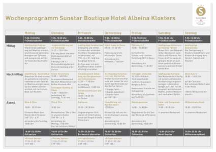Wochenprogramm Sunstar Boutique Hotel Albeina Klosters  Mittag Nachmittag
