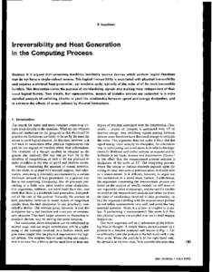 R. Landauer  Irreversibility and Heat Generation in the Computing Process  Abstract: It i s argued that computing machines inevitably involve devices which perform logical functions