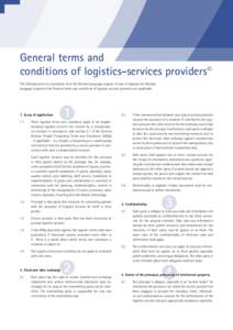 General terms and conditions of logistics-services providers c  The following text is a translation from the German language original. In case of disputes the German