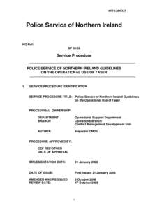 Taser EQIA Appendix 3 - Nov[removed]PSNI Guidelines on the use of Taser