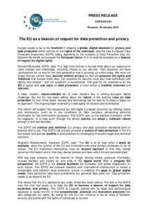 PRESS RELEASE EDPS[removed]Brussels, 28 January 2015 The EU as a beacon of respect for data protection and privacy Europe needs to be at the forefront in shaping a global, digital standard for privacy and