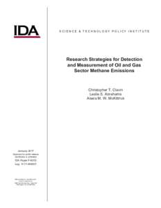 SCIENCE & TECHNOLOGY POLICY IN STITUTE  Research Strategies for Detection and Measurement of Oil and Gas Sector Methane Emissions