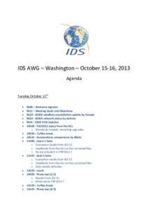 IDS AWG – Washington – October 15-16, 2013 Agenda Tuesday October 15th  