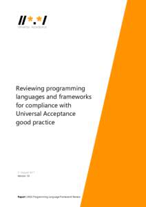 Reviewing programming languages and frameworks for compliance with Universal Acceptance 
good practice
