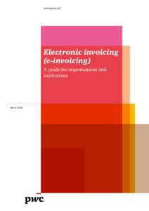 www.pwc.ch  Electronic invoicing (e-invoicing) A guide for organisations and institutions