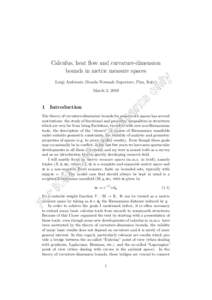 Calculus, heat flow and curvature-dimension bounds in metric measure spaces Luigi Ambrosio (Scuola Normale Superiore, Pisa, Italy) March 3, 