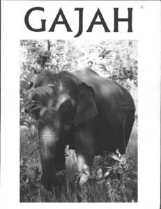 &  GAJAH JOURNAL OFTHE ASIAN ELEPHANT SPECIALIST GROUP  GNAH