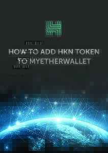 How to add HKN token to MyEtherWallet