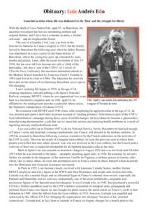 Obituary: Luis Andrés Edo Anarchist activist whose life was dedicated to the ‘Idea’ and the struggle for liberty With the death of Luis Andres Edo, aged 83, in Barcelona, the anarchist movement has lost an outstandi