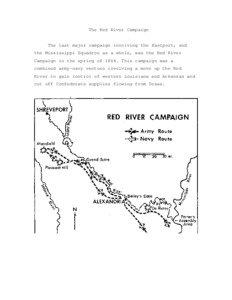The Red River Campaign  The last major campaign involving the Eastport, and