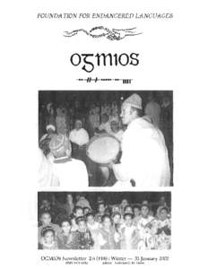 FOUNDATION FOR ENDANGERED LANGUAGES  OGMIOS Newsletter 2.6 (#18): Winter - 31 January 2002 ISSNEditor: Nicholas D.M. Ostler