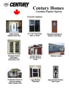 Century Homes Canadian Popular Options Exterior Options  White Double