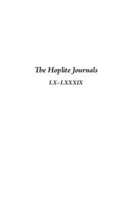 The Hoplite Journals LX–LXXXIX Also by Martin Anderson: The Kneeling Room* The Ash Circle*