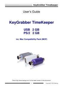 KeyGrabber TimeKeeper  User’s Guide KeyGrabber TimeKeeper USB 2 GB