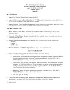 The University of New Mexico Board of Regents’ Audit Committee April 15, 2010 – 8:30 AM Roberts Room Agenda ACTION ITEMS