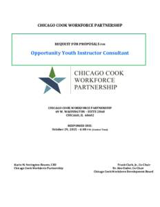 CHICAGO COOK WORKFORCE PARTNERSHIP  REQUEST FOR PROPOSALS FOR Opportunity Youth Instructor Consultant