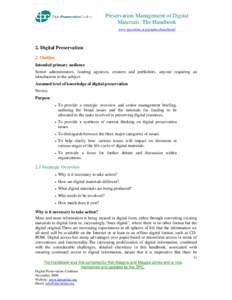 Preservation Management of Digital Materials: The Handbook www.dpconline.org/graphics/handbook/ 2. Digital Preservation 2. Outline