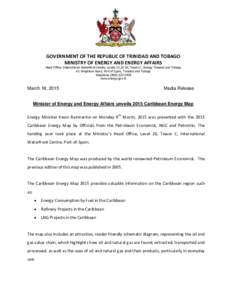 GOVERNMENT OF THE REPUBLIC OF TRINIDAD AND TOBAGO MINISTRY OF ENERGY AND ENERGY AFFAIRS Head Office: International Waterfront Centre, Levels 15,22-26, Tower C, Energy Trinidad and Tobago #1 Wrightson Road, Port of Spain,
