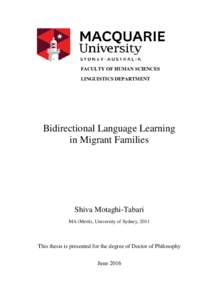 FACULTY OF HUMAN SCIENCES LINGUISTICS DEPARTMENT Bidirectional Language Learning in Migrant Families